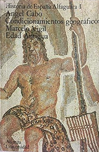 Condicionamientos geográficos. Edad Antigua.