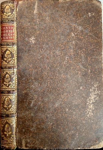 Poesie volgari, e latine del conte Baldassar Castiglione corrette, illustrate, e