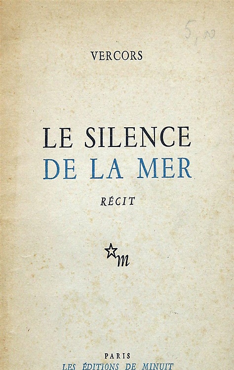 Le silence de la mer. Récit.