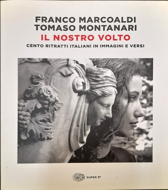 9788806252113-Il nostro volto. Centro ritratti italiani in immagini e versi.
