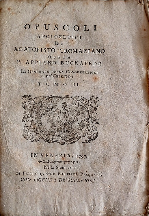 Opuscoli apologetici di Agatopisto Cromanziano.