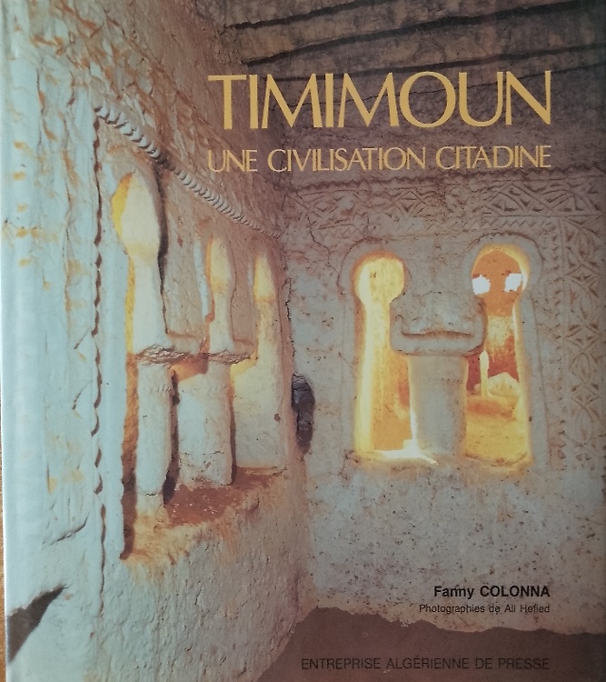 Timimoun. Une civilisation citadine