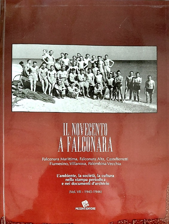 9788868474065-Il Novecento a Falconara Falconara Marittima, Falconara Alta, Castelferretti, Fi