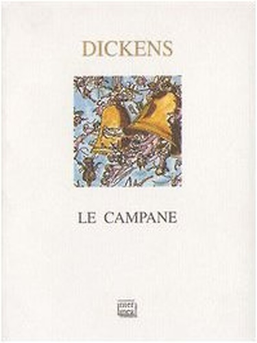 9788886121620-Le campane. Con le illustrazioni originali del 1844.