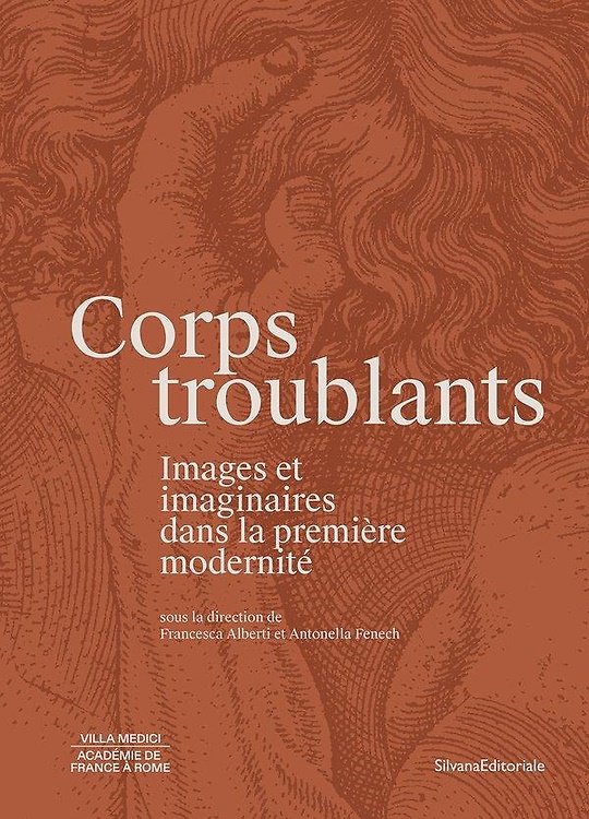 9788836660469-Corps troublants. Images et imaginaires dans la première modernité.