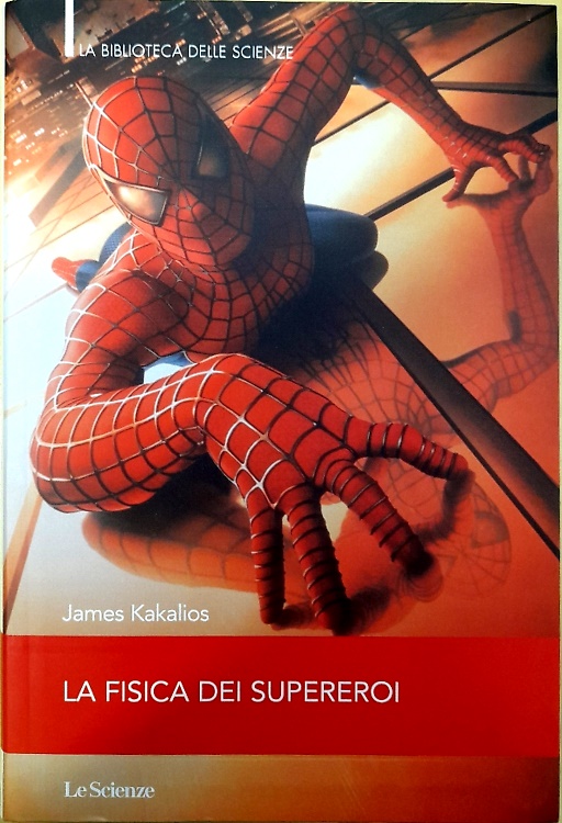 La fisica dei supereroi.