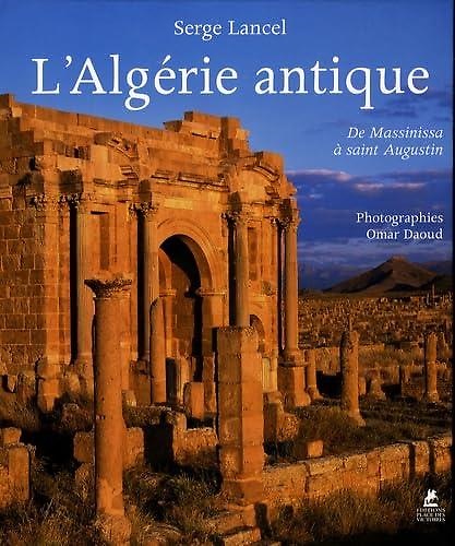 9782844591913-L'Algérie antique. De Massinissa à Saint Augustin.