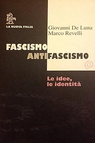 9788822115836-Fascismo/antifascismo. Le idee, le identità.
