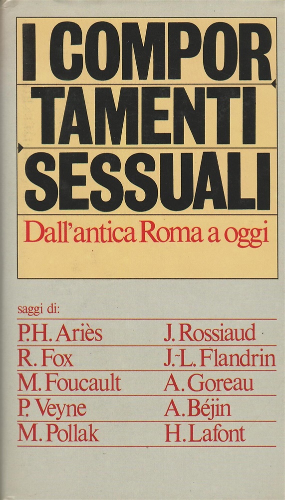 I comportamenti sessuali. Dall'antica Roma a oggi.