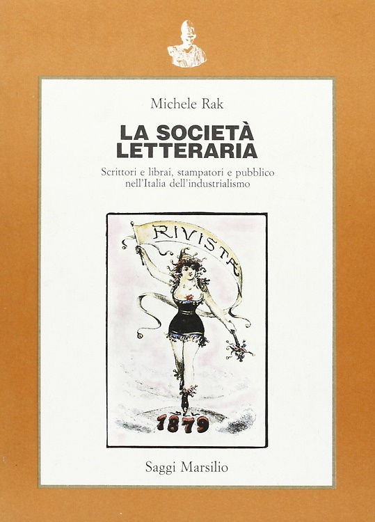 9788831753364-La società letteraria. Scrittori e librai, stampatori e pubblico nell'Italia del