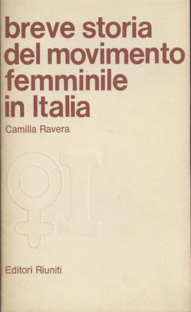Breve storia del movimento femminile in Italia.