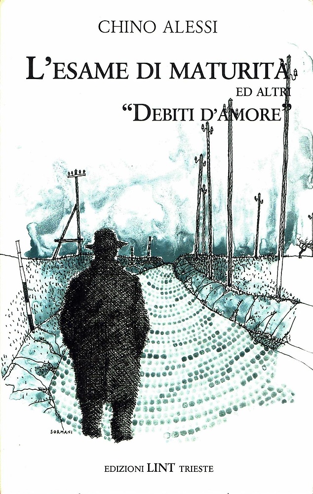 L' esame di maturità ed altri debiti d' amore.