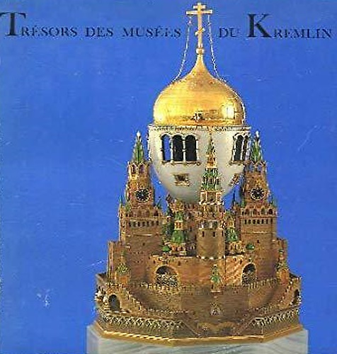 Trésors des Musées du Kremlin. 100 chefs-d'oeuvre.