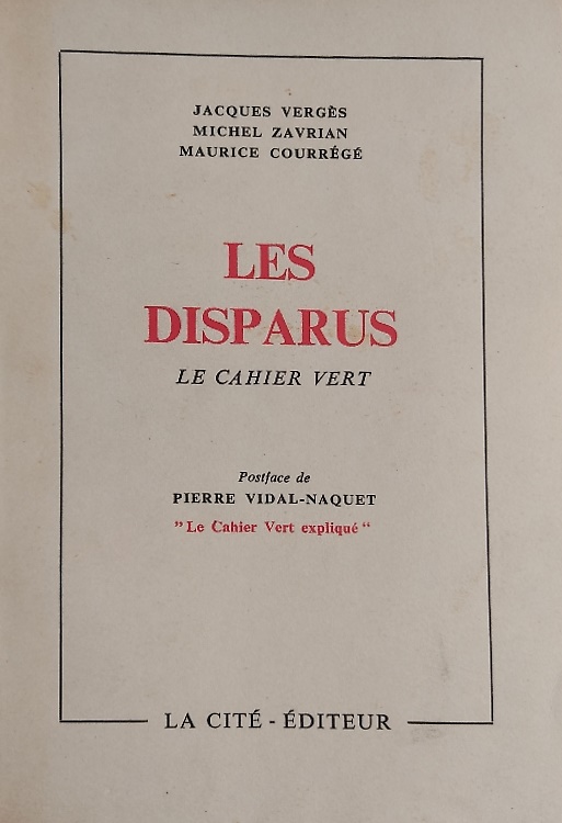 Les Disparus. Le Cahier Vert.