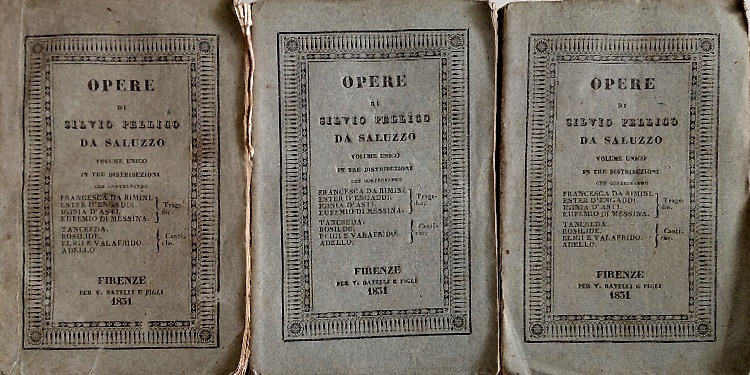 Opere di Silvio Pellico da Saluzzo.