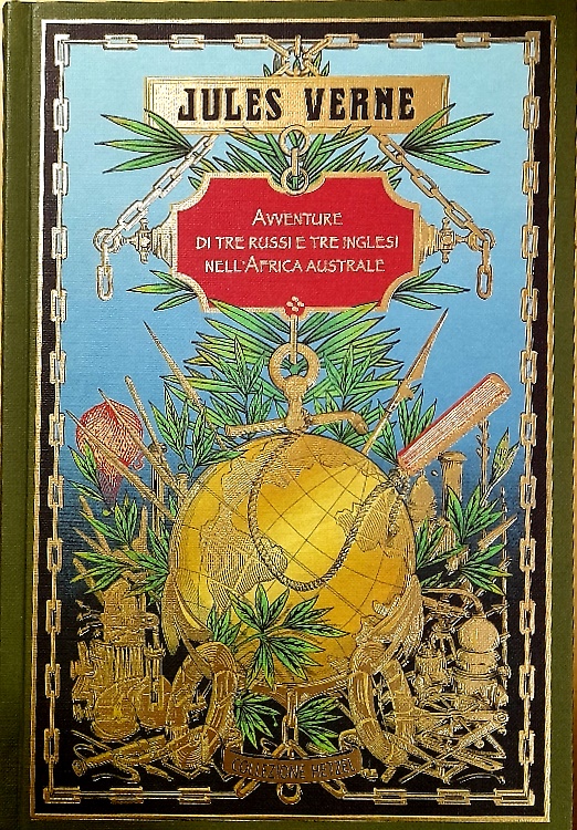 Avventure di tre Russi e tre Inglesi nell'Africa Australe.