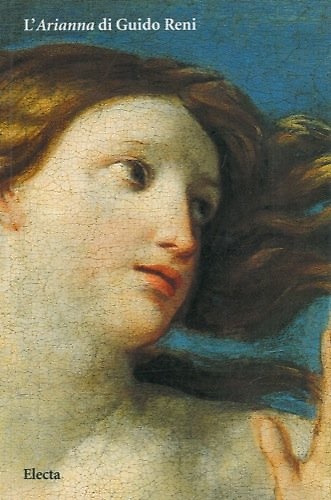 9788843582938-Guido Reni. Le nozze di Bacco e Arianna.