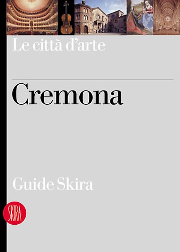 9788884910929-Cremona. Ediz. illustrata.