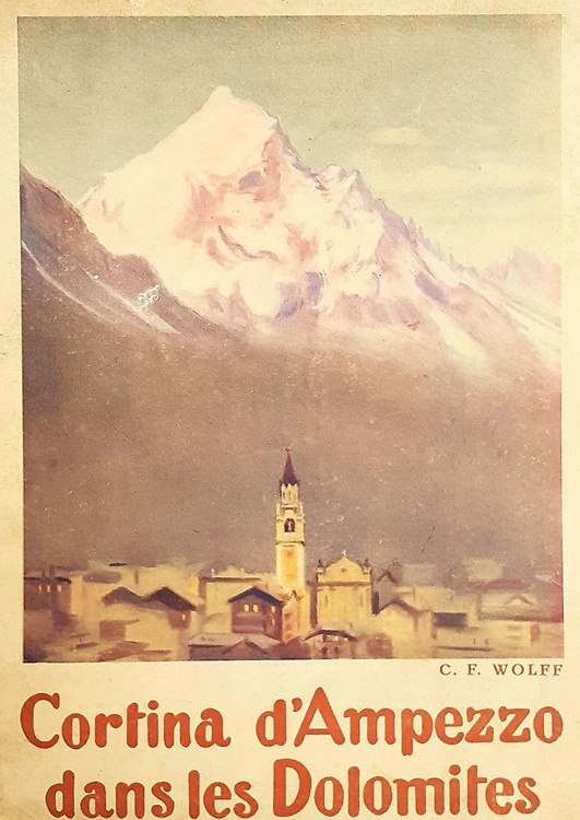 Cortina dans les Dolomites (lettres d'un amoureux).