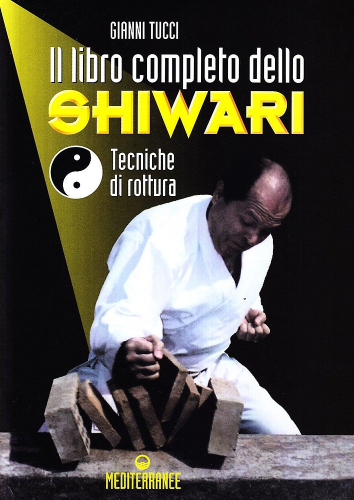 9788827211977-Il libro completo dello Shiwari. Tecniche di rottura.