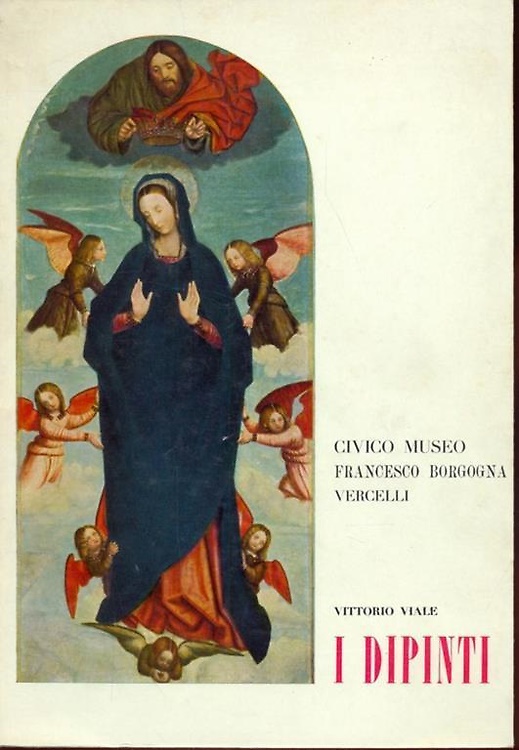 Civico Museo Francesco Borgogna di Vercelli. I dipinti.