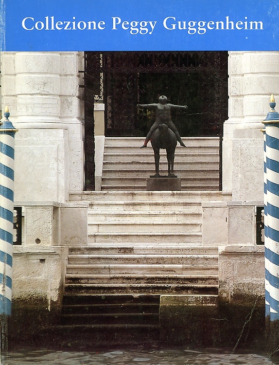 9780892070541-Guida. Collezione Peggy Guggenheim.
