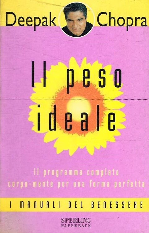 9788878249936-Il peso ideale. Il programma completo corpo-mente per una forma perfetta.