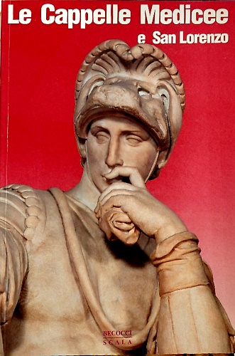 Le Cappelle Medicee e San Lorenzo.