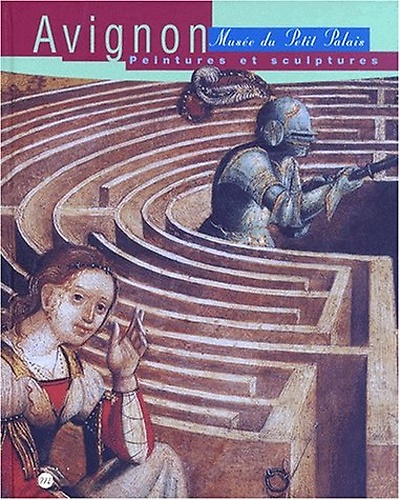 9782711838240-Avignon, Musee du Petit Palais. Peintures et Sculptures.