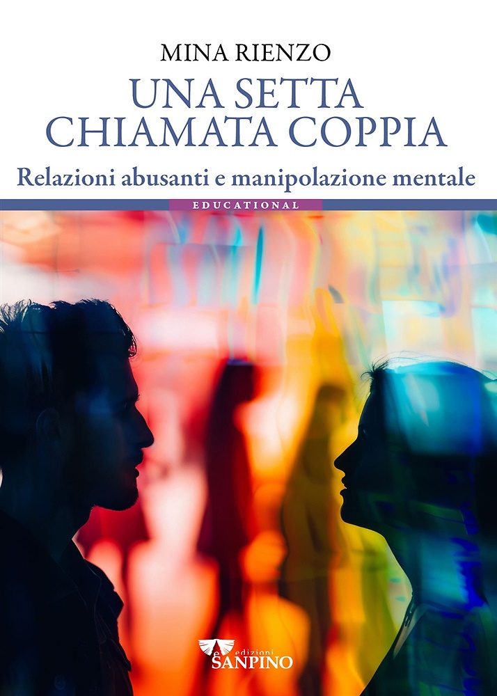 9791281917262-Una setta chiamata coppia. Relazioni abusanti e manipolazione mentale.