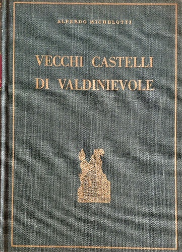 Vecchi castelli di Valdinievole.
