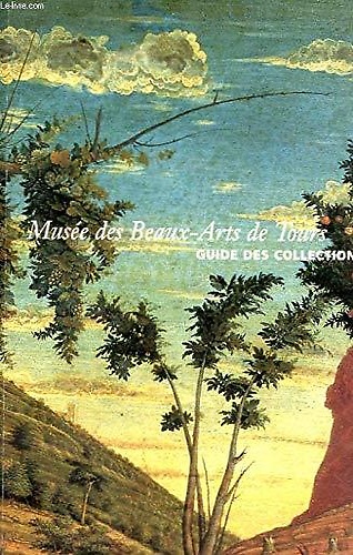 9782711836574-Musee des Beaux - Arts de Tour. Guide Des Collections.