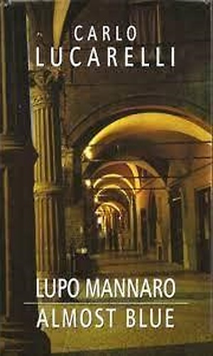 Lupo mannaro. Almost Blue.