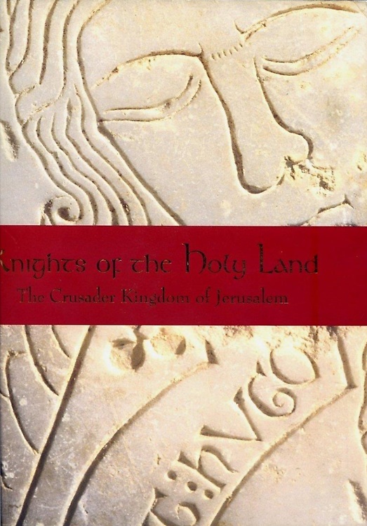 9789652782342-Knights of the Holy Land: The Crusader Kingdom of Jerusalem.