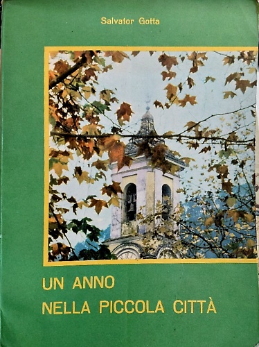 Un anno nella piccola città.