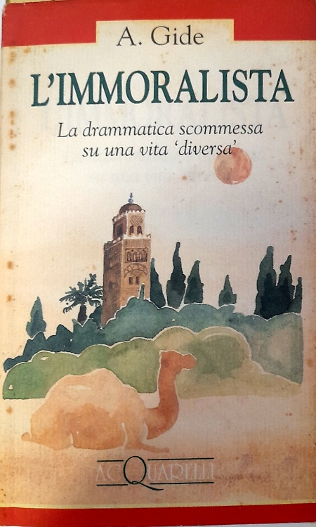 L' immoralista. La drammatica scommessa su una vita 'diversa'.