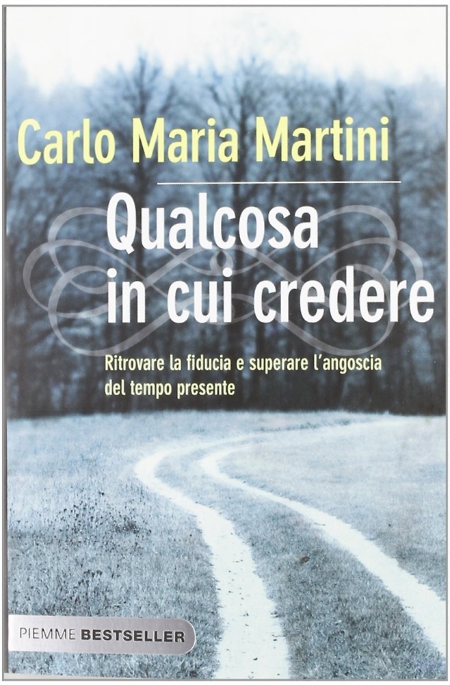 9788856630534-Qualcosa in cui credere. Ritrovare la fiducia e superare l'angoscia del tempo pr