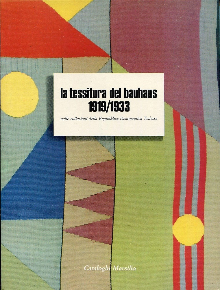 9788876930133-La tessitura del Bauhaus (1919-1933). Nelle collezioni della Repubblica Democrat