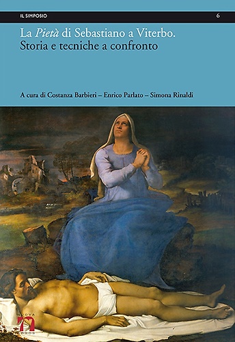 9788888693132-La Pietà di Sebastiano a Viterbo. Storia e tecniche a confronto.
