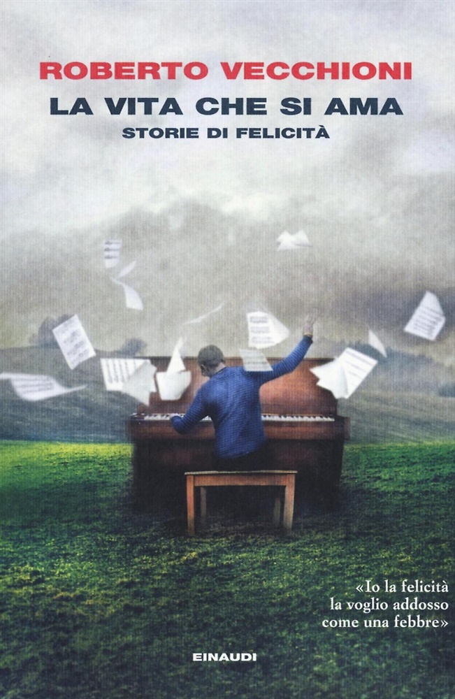 9788806230753-La vita che si ama. Storie di felicità.