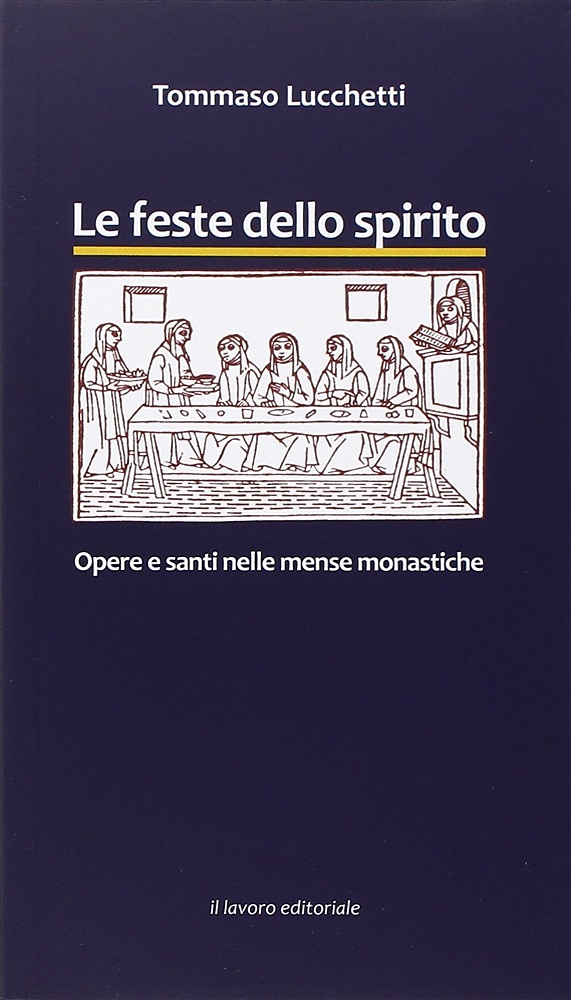 9788876637766-Le Feste dello Spirito. Opere e Santi nelle Mense Monastiche.