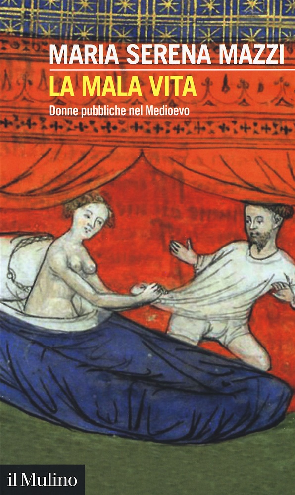 9788815279071-La mala vita. Donne pubbliche nel Medioevo.