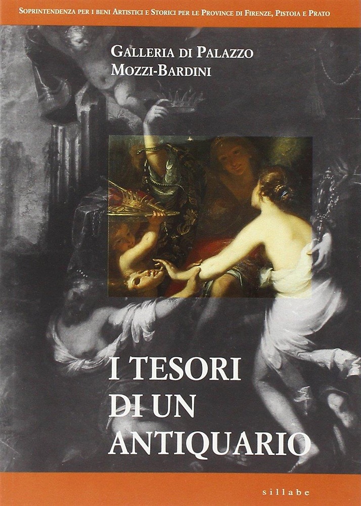 9788886392617-Galleria di Palazzo Mozzi-Bardini. I tesori di un antiquario.