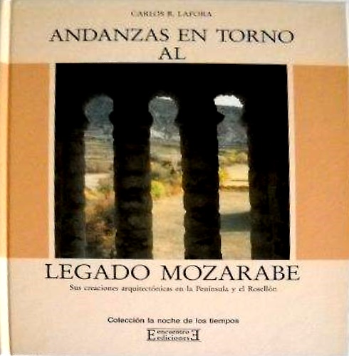 9788474902686-Andanzas en torno al legado mozarabe.
