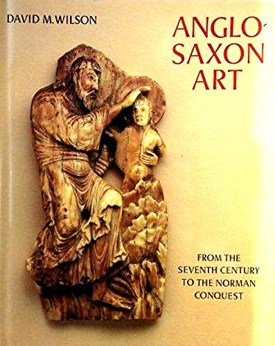 9780500233924-Anglo-Saxon Art. From the Seventh Century to the Norman Conquest