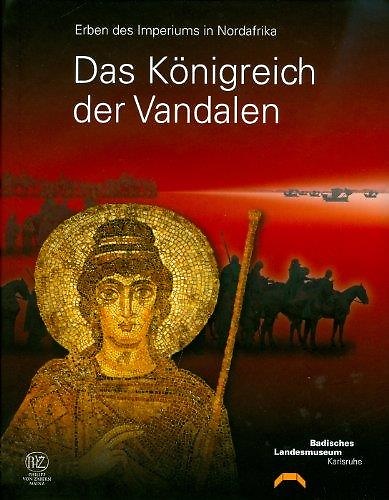 9783805340830-Das Konigreich der Vandalen: Erben des Imperiums in Nordafrika.
