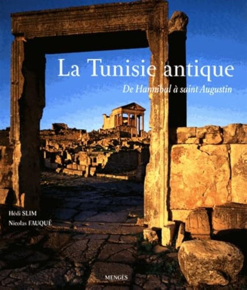 9782809901993-La Tunisie antique: De Hannibal à saint Augustin
