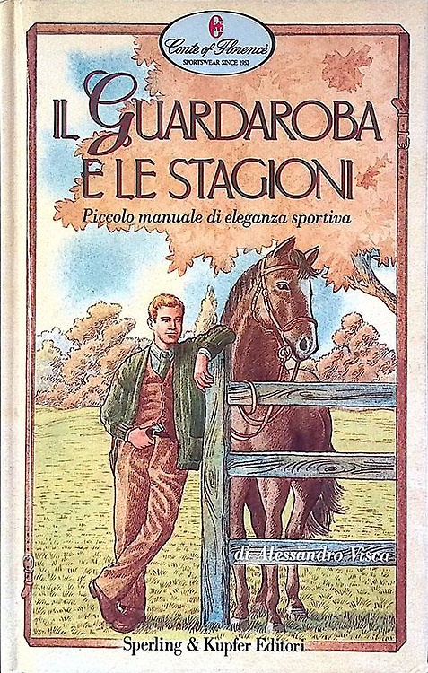 9788820018870-Il guardaroba e le stagioni. Piccolo manuale di eleganza sportiva.