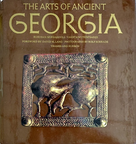 9780500232897-The arts of ancient Georgia.