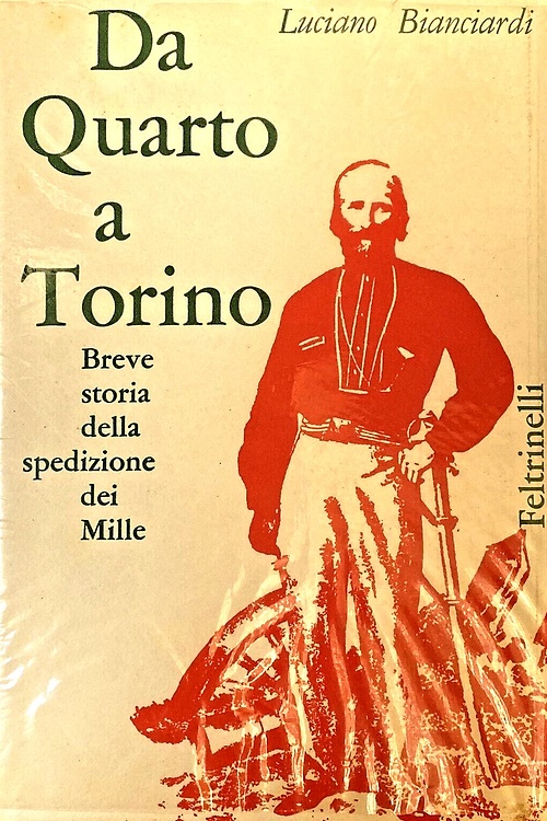 Da Quarto a Torino. Breve storia della spedizione dei mille.